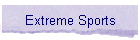 Extreme Sports
